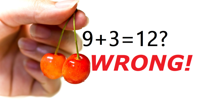 9+3=12? Nope, that’s wrong, says Japanese kid’s elementary school, thanks to “cherry calculation”
